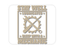 DistinctInk Custom Foam Rubber Mouse Pad - 1/4" Thick - Stay Well Lubricated Sleep With a Mechanic