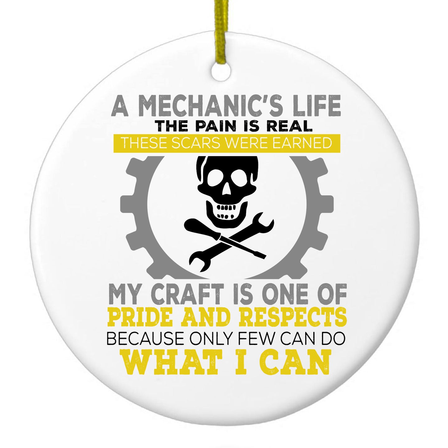 DistinctInk® Hanging Ceramic Christmas Tree Ornament with Gold String - Great Gift / Present - 2 3/4 inch Diameter - Mechanic's Life Pain Is Real Pride Respect