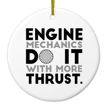 DistinctInk® Hanging Ceramic Christmas Tree Ornament with Gold String - Great Gift / Present - 2 3/4 inch Diameter - Engine Mechanics Do It With More Thrust