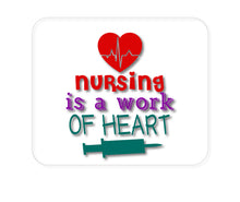 DistinctInk Custom Foam Rubber Mouse Pad - 1/4" Thick - Nursing is a Work of Heart