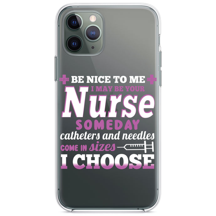 DistinctInk® Clear Shockproof Hybrid Case for Apple iPhone / Samsung Galaxy / Google Pixel - Be Nice I May Be Your Nurse Choose Needles