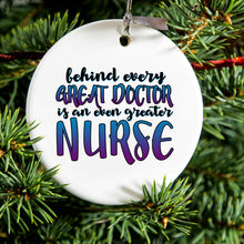DistinctInk® Hanging Ceramic Christmas Tree Ornament with Gold String - Great Gift / Present - 2 3/4 inch Diameter - Behind Every Great Doctor Even Greater Nurse
