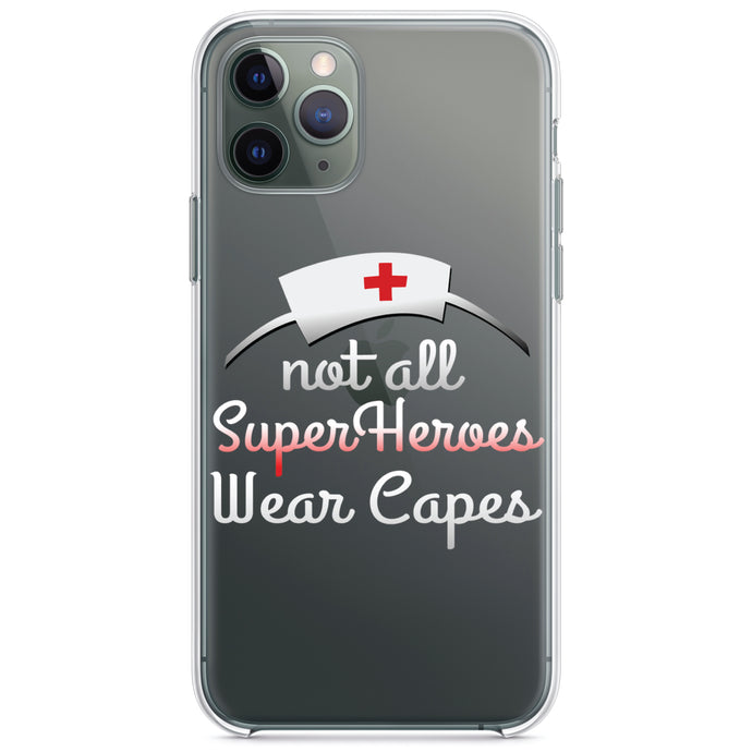 DistinctInk® Clear Shockproof Hybrid Case for Apple iPhone / Samsung Galaxy / Google Pixel - Nurse - Not All Super Heroes Wear Capes