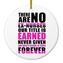 DistinctInk® Hanging Ceramic Christmas Tree Ornament with Gold String - Great Gift / Present - 2 3/4 inch Diameter - No Ex Nurses Title is Earned Forever