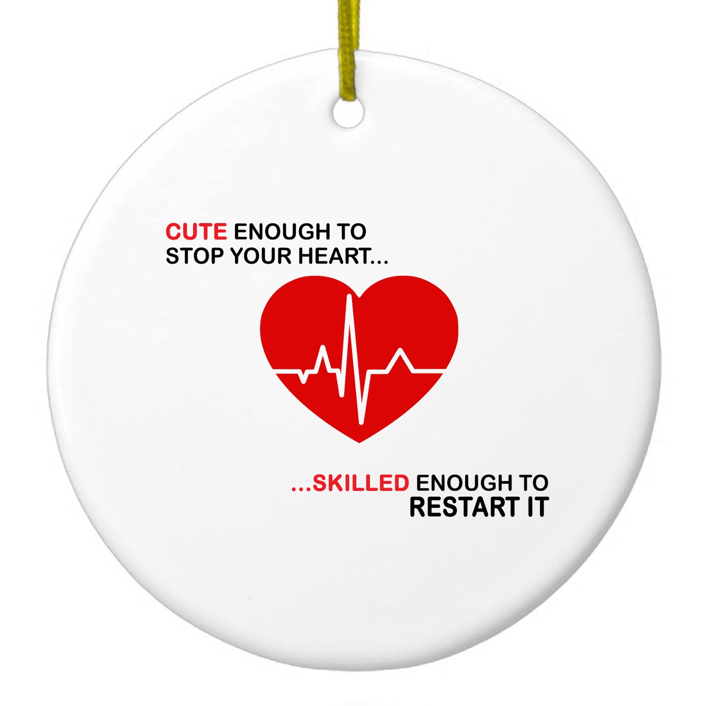 DistinctInk® Hanging Ceramic Christmas Tree Ornament with Gold String - Great Gift / Present - 2 3/4 inch Diameter - Cute Enough To Stop Your Heart Skilled Restart