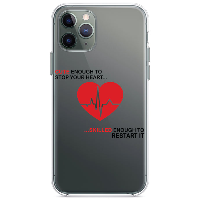 DistinctInk® Clear Shockproof Hybrid Case for Apple iPhone / Samsung Galaxy / Google Pixel - Cute Enough To Stop Your Heart Skilled Restart