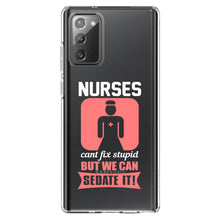 DistinctInk® Clear Shockproof Hybrid Case for Apple iPhone / Samsung Galaxy / Google Pixel - Nurses Can't Fix Stupid But Can Sedate It