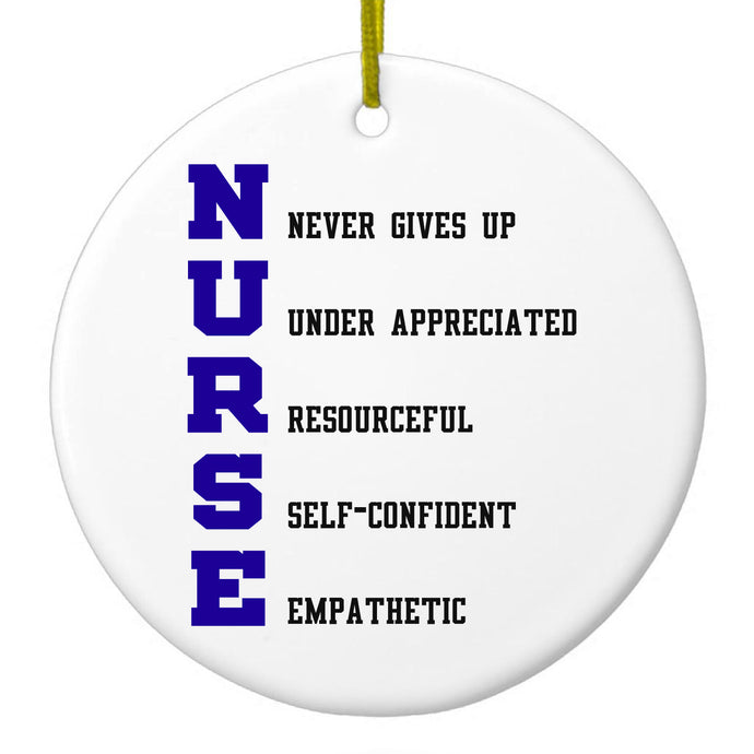 Nurse Never Gives Up Ceramic Ornament