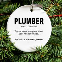 DistinctInk® Hanging Ceramic Christmas Tree Ornament with Gold String - Great Gift / Present - 2 3/4 inch Diameter - Plumber Definition - Fix What Your Husband Fixed