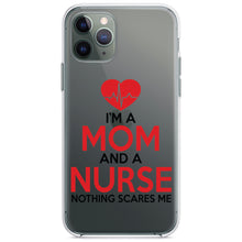 DistinctInk® Clear Shockproof Hybrid Case for Apple iPhone / Samsung Galaxy / Google Pixel - Mom and a Nurse Nothing Scares Me