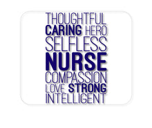 DistinctInk Custom Foam Rubber Mouse Pad - 1/4" Thick - Thoughtful Caring Hero Selfless Nurse
