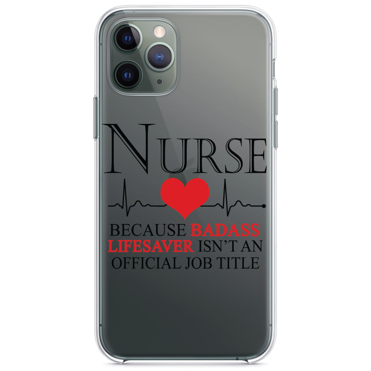 Nurse Because Badass Lifesaver Isn't Title Clear Shockproof iPhone Case