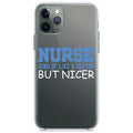 Nurse Kind of Like Doctor but Nicer Clear Shockproof iPhone Case