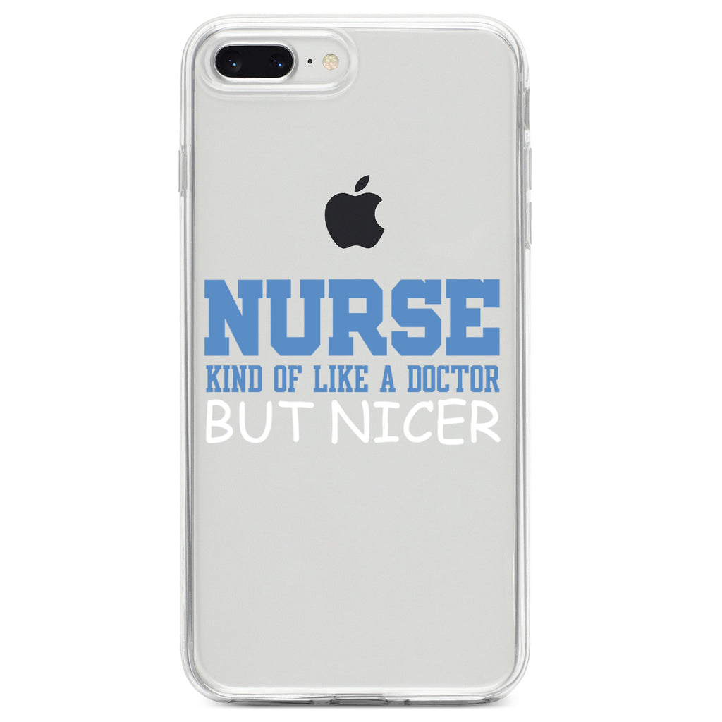 Nurse Kind of Like Doctor but Nicer Clear Shockproof iPhone Case, view 6