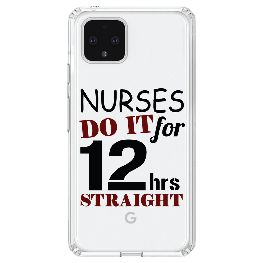 Nurses Do It For 12 Hours Straight Clear Shockproof iPhone Case, view 24