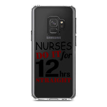 DistinctInk® Clear Shockproof Hybrid Case for Apple iPhone / Samsung Galaxy / Google Pixel - Nurses Do It For 12 Hours Straight