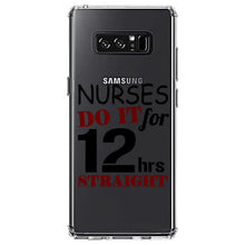 DistinctInk® Clear Shockproof Hybrid Case for Apple iPhone / Samsung Galaxy / Google Pixel - Nurses Do It For 12 Hours Straight