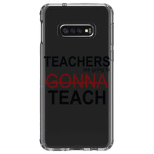 DistinctInk® Clear Shockproof Hybrid Case for Apple iPhone / Samsung Galaxy / Google Pixel - Teachers Gonna Teach