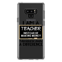 DistinctInk® Clear Shockproof Hybrid Case for Apple iPhone / Samsung Galaxy / Google Pixel - I Am A Teacher Make Difference Not Money