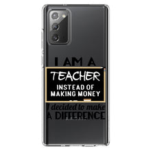 DistinctInk® Clear Shockproof Hybrid Case for Apple iPhone / Samsung Galaxy / Google Pixel - I Am A Teacher Make Difference Not Money