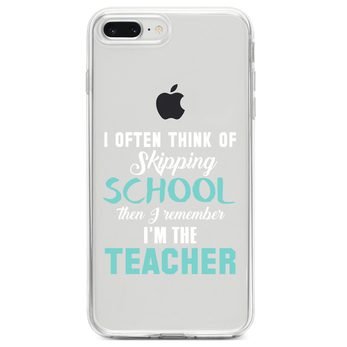 Think of Skipping School Remember I'm Teacher Clear Shockproof iPhone Case, view 6