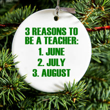 DistinctInk® Hanging Ceramic Christmas Tree Ornament with Gold String - Great Gift / Present - 2 3/4 inch Diameter - Reasons to be a Teacher June July August