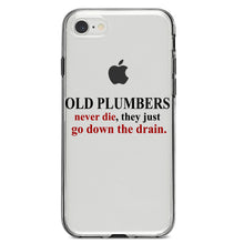 DistinctInk® Clear Shockproof Hybrid Case for Apple iPhone / Samsung Galaxy / Google Pixel - Old Plumbers Never Die - Down the Drain