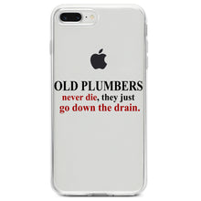 DistinctInk® Clear Shockproof Hybrid Case for Apple iPhone / Samsung Galaxy / Google Pixel - Old Plumbers Never Die - Down the Drain
