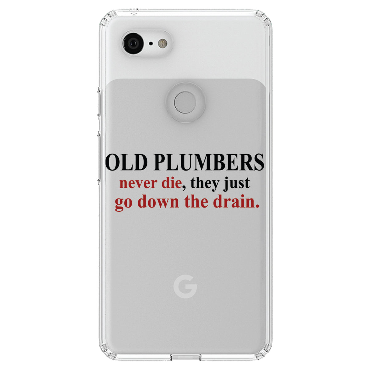 Old Plumbers Never Die, Down the Drain Clear Shockproof iPhone Case, view 21