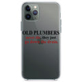 Old Plumbers Never Die, Down the Drain Clear Shockproof iPhone Case
