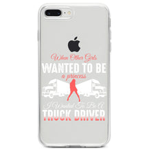DistinctInk® Clear Shockproof Hybrid Case for Apple iPhone / Samsung Galaxy / Google Pixel - Other Girls Princess Wanted to be Truck Driver