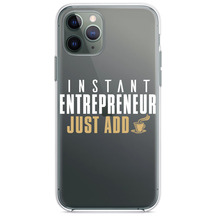DistinctInk® Clear Shockproof Hybrid Case for Apple iPhone / Samsung Galaxy / Google Pixel - Instant Entrepreneur Just Add Coffee
