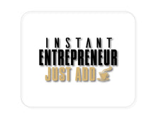 DistinctInk Custom Foam Rubber Mouse Pad - 1/4" Thick - Instant Entrepreneur Just Add Coffee