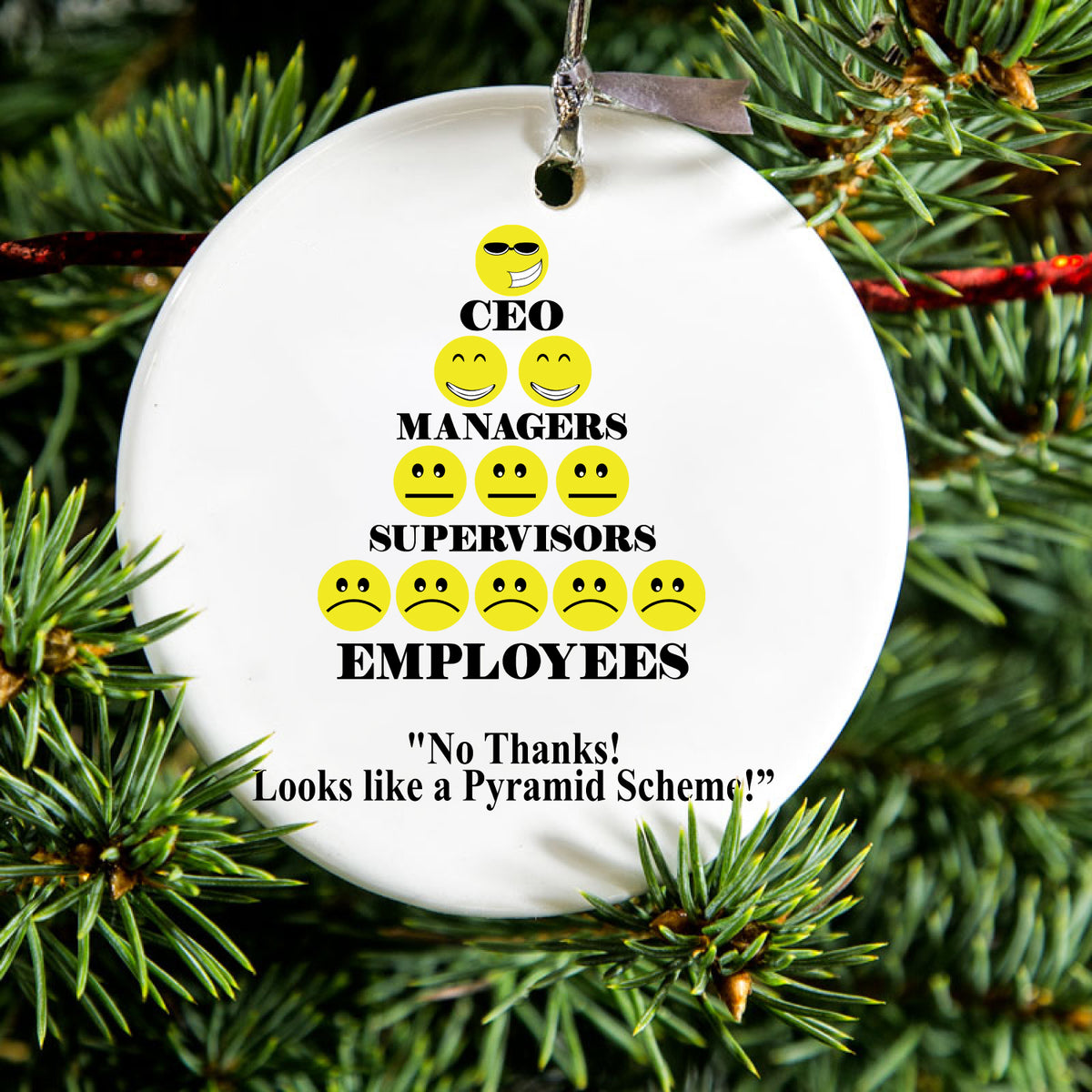 No Thanks Looks Like a Pyramid Scheme Ceramic Ornament, view 2
