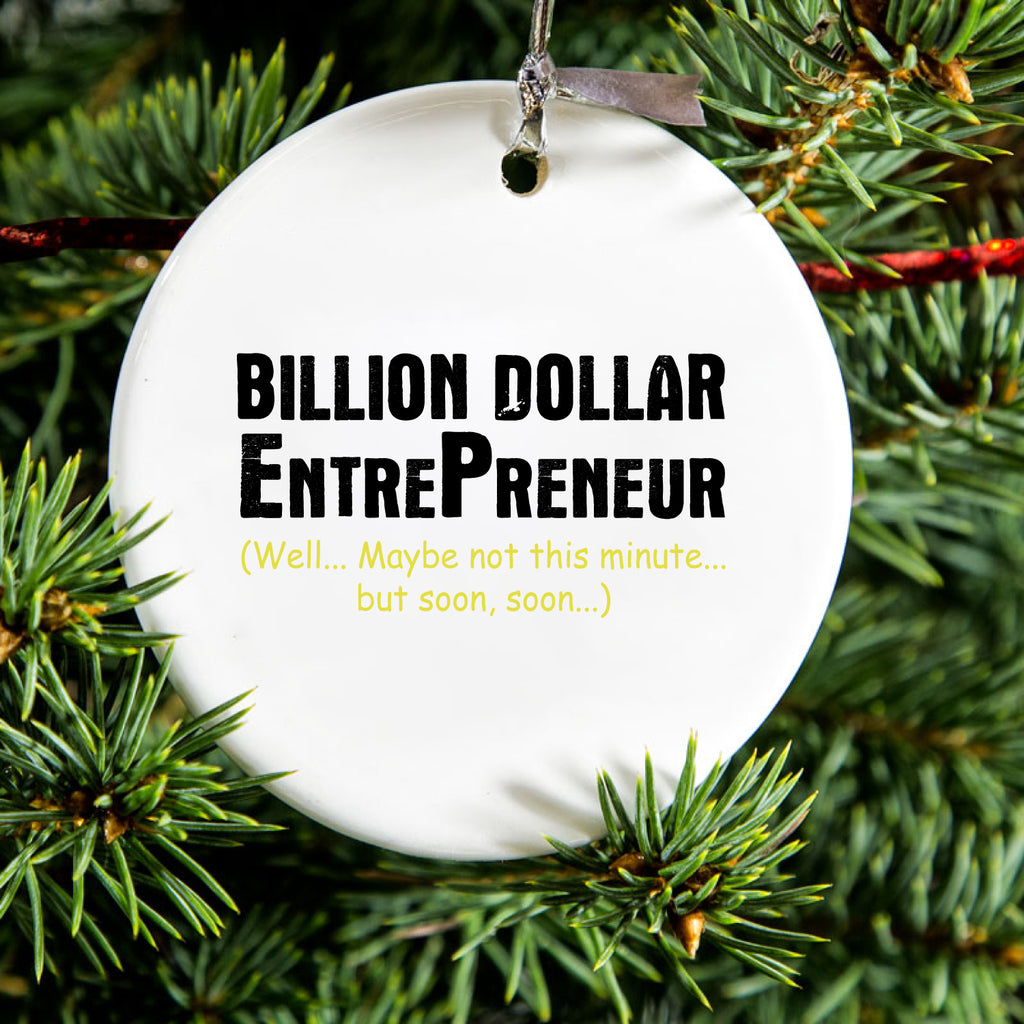 Billion Dollar Entrepreneur Ceramic Ornament, view 2