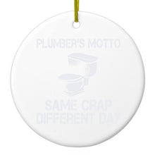DistinctInk® Hanging Ceramic Christmas Tree Ornament with Gold String - Great Gift / Present - 2 3/4 inch Diameter - Same Crap Different Day - Plumbers