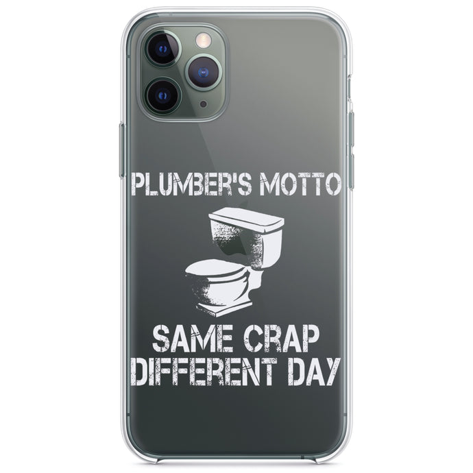 DistinctInk® Clear Shockproof Hybrid Case for Apple iPhone / Samsung Galaxy / Google Pixel - Same Crap Different Day - Plumbers
