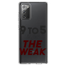 DistinctInk® Clear Shockproof Hybrid Case for Apple iPhone / Samsung Galaxy / Google Pixel - 9 to 5 Is For the Weak