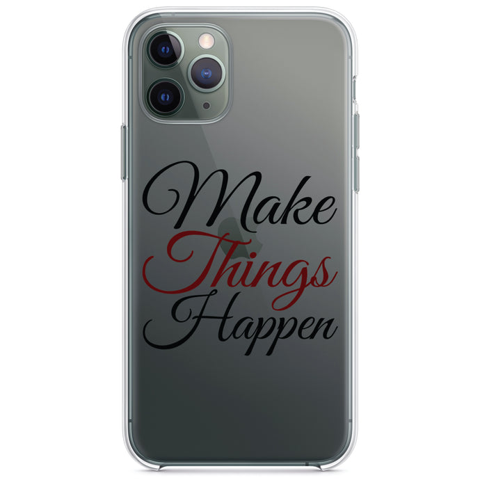 DistinctInk® Clear Shockproof Hybrid Case for Apple iPhone / Samsung Galaxy / Google Pixel - Make Things Happen