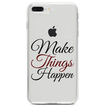 DistinctInk® Clear Shockproof Hybrid Case for Apple iPhone / Samsung Galaxy / Google Pixel - Make Things Happen