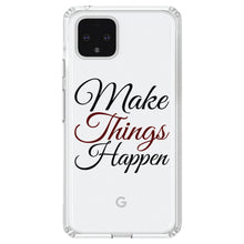 DistinctInk® Clear Shockproof Hybrid Case for Apple iPhone / Samsung Galaxy / Google Pixel - Make Things Happen
