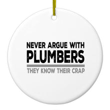 DistinctInk® Hanging Ceramic Christmas Tree Ornament with Gold String - Great Gift / Present - 2 3/4 inch Diameter - Never Argue with Plumbers - Know Their Crap