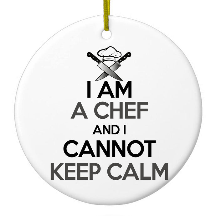 I Am the Chef Cannot Keep Calm Ceramic Ornament