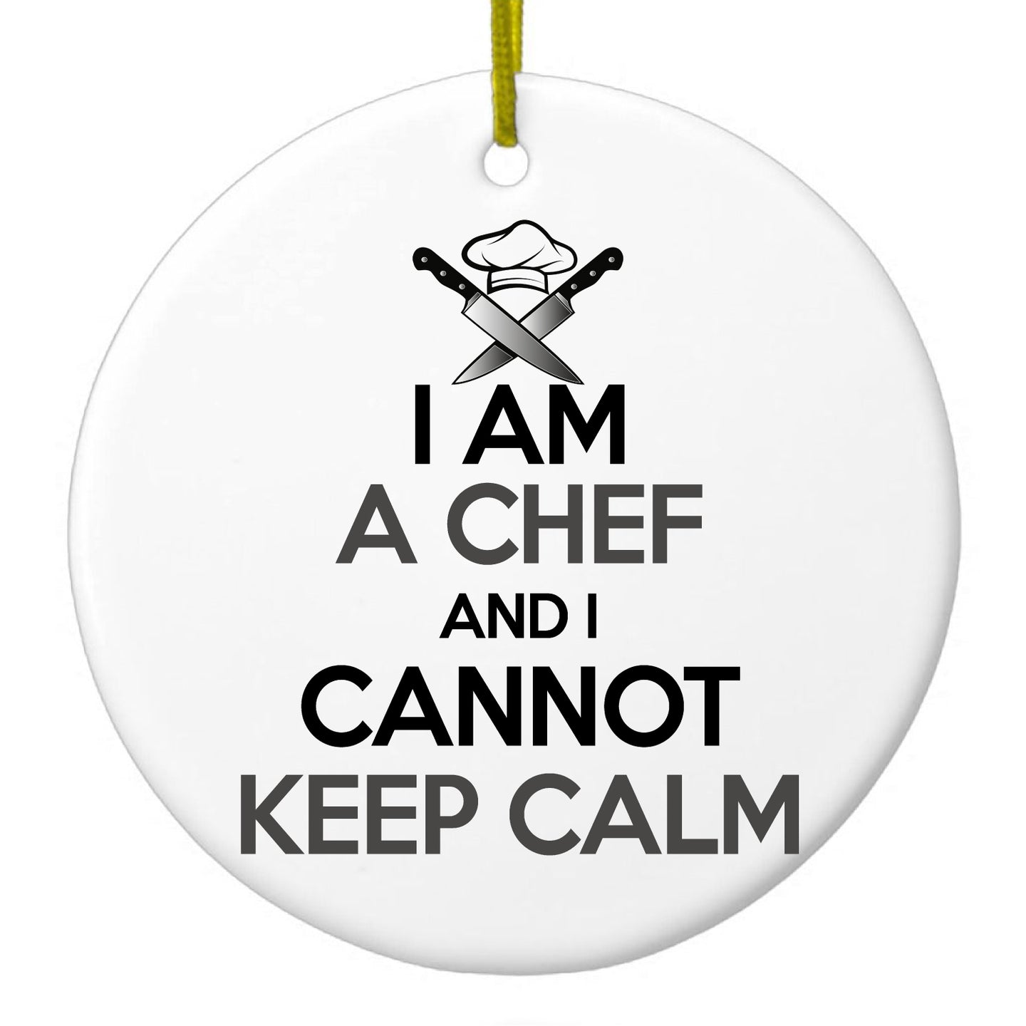 DistinctInk® Hanging Ceramic Christmas Tree Ornament with Gold String - Great Gift / Present - 2 3/4 inch Diameter - I Am the Chef Cannot Keep Calm