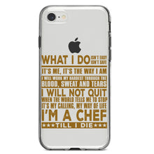 DistinctInk® Clear Shockproof Hybrid Case for Apple iPhone / Samsung Galaxy / Google Pixel - Chef - What I Do Isn't Easy