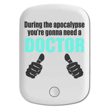 DistinctInk Magnetic Battery Pack, Wireless Portable Charger with USB-C Cable, Compatible with MagSafe iPhone 14 / 13 / 12 Series - During the Apocalypse Gonna Need a Doctor
