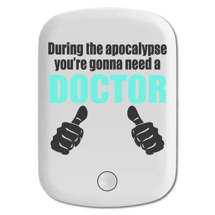 DistinctInk Magnetic Battery Pack, Wireless Portable Charger with USB-C Cable, Compatible with MagSafe iPhone 14 / 13 / 12 Series - During the Apocalypse Gonna Need a Doctor