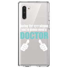 DistinctInk® Clear Shockproof Hybrid Case for Apple iPhone / Samsung Galaxy / Google Pixel - During the Apocalypse Gonna Need a Doctor