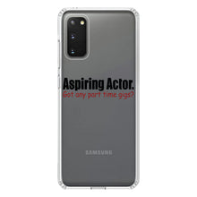 DistinctInk® Clear Shockproof Hybrid Case for Apple iPhone / Samsung Galaxy / Google Pixel - Aspiring Actor - Got Any Part Time Gigs?