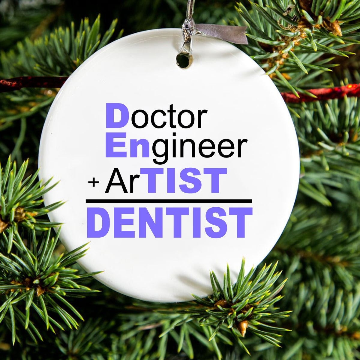 Doctor Engineer + Artist = Dentist Ceramic Ornament, view 2
